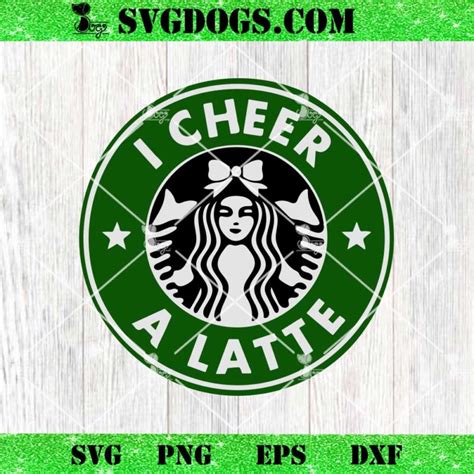 I Cheer A Latte Svg