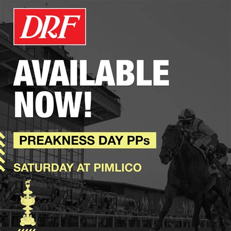 Daily Racing Form On Twitter Preakness Day PP S Are Now Available