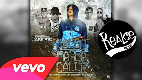 Salgo Pa La Calle Benny Benni Ft Jm El Monarca J Jacker G Ray E Irvin