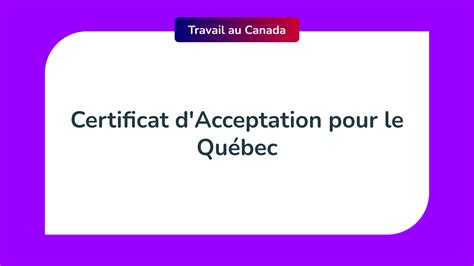 Certificat D Acceptation Pour Le Qu Bec Ou Le Caq