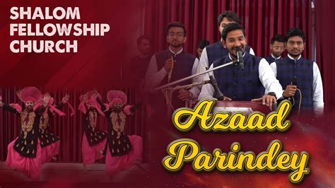 Azaad Parindey Shalom Worship Team Shalom Fellowship Church YouTube