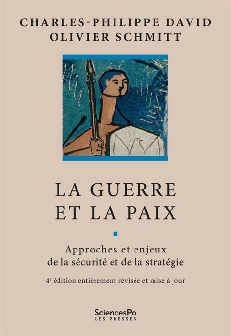 La Guerre Et La Paix Approches Et Enjeux De La Sécurité Et De La Stratégie Chaire Raoul