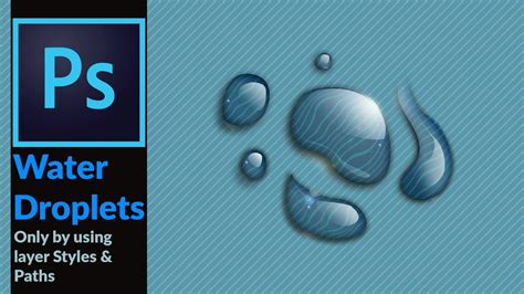 How To Draw Water Droplets Only By Using Layer Styles Paths In