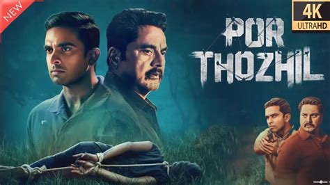 Por Thozhil Tamil Full Movie 2023 R Sarathkumar Ashok Selvan