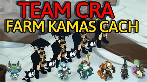 Dofus Maroc Astuce Kamas Team Cra Farm Kamas Cach Stuff Low Cost