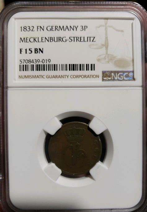 1832 FN Germany 3 Pfennig MECKLENBURG STRELITZ NGC F 15 BN EBay