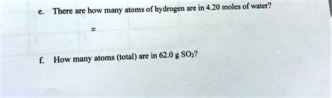 Solved There Are How Many Atoms Of Hydrogen Are In Moles Of Water