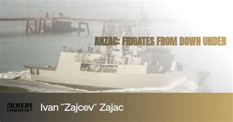 ANZAC: Frigates from Down under