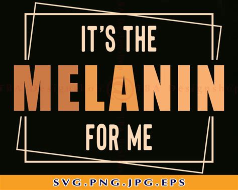 Its The Melanin For Me Svg Melanin Svg Black Woman Svg Etsy In 2022