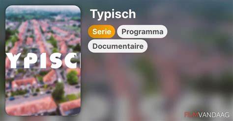 Typisch Serie Filmvandaag Nl