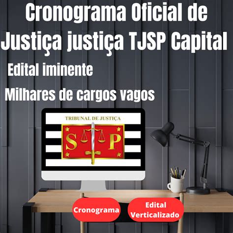 Cronograma Oficial De Justi A Tjsp Capital Aprova Tribunais Hotmart