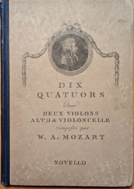 MOZART THE TEN Celebrated String Quartets Novello Authentic Edition In