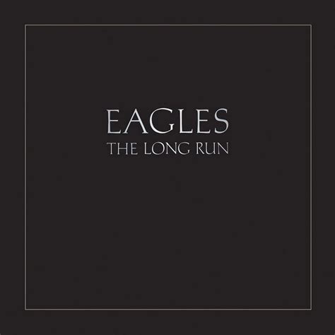 Eagles The Long Run Album Review — Subjective Sounds