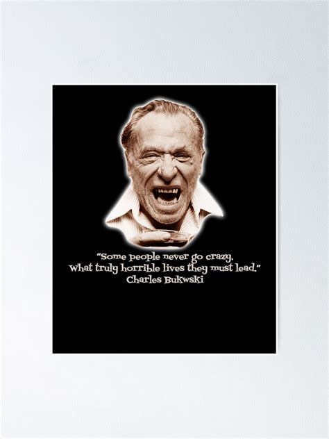 Charles Bukowski Poster For Sale By Justenbayer Redbubble