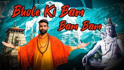 Bhole Ki Bam Bam Bam Mani Sharma New Bhole Song 2023 Kawad Song