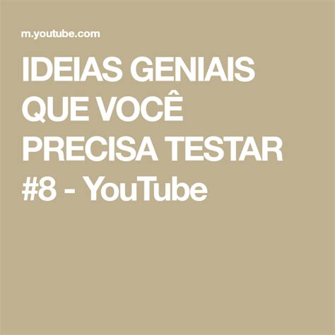 Ideias Geniais Que Voc Precisa Testar Youtube Aluna Rolo