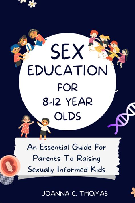 Amazon Sex Education For 8 12 Year Olds An Essential Guide For