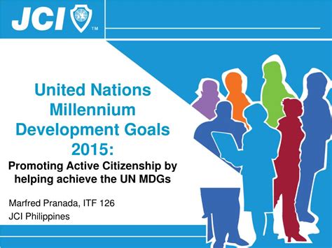 Ppt United Nations Millennium Development Goals Promoting