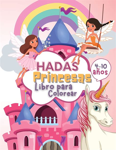 Buy Hadas Princesas Libro De Colorear Para Ninos De A Anos Libro