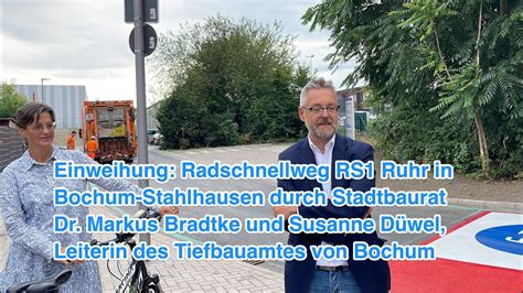 Einweihung Radschnellweg Rs Ruhr In Bochum Stahlhausen Youtube