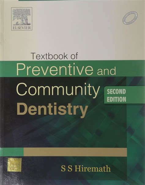 Textbook Of Preventive And Community Dentistry S S Hiremath