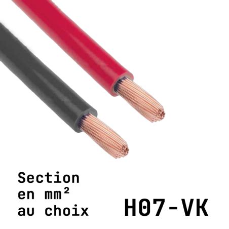 Câble électrique H07 VK Section nominale en mm² au choix