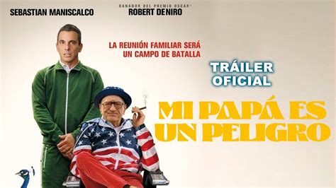 Mi Papá es Un Peligro Con Robert De Niro Tráiler oficial doblaje