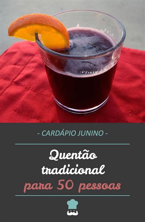 Receita De Quentão Para 50 Pessoas - Quentão tradicional para 50 pessoas - prepare sem erro! | Receita ...