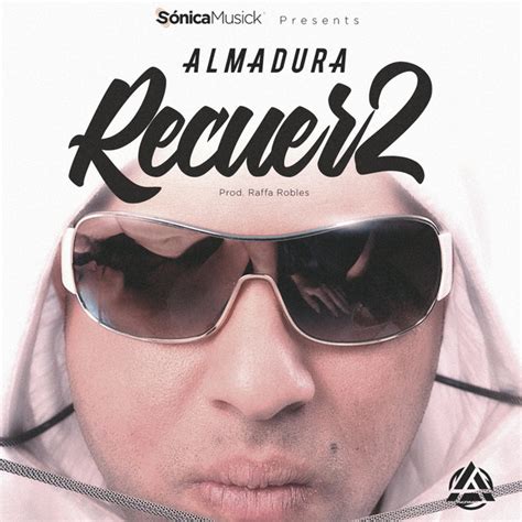 Recuerdo Single By Almadura Spotify