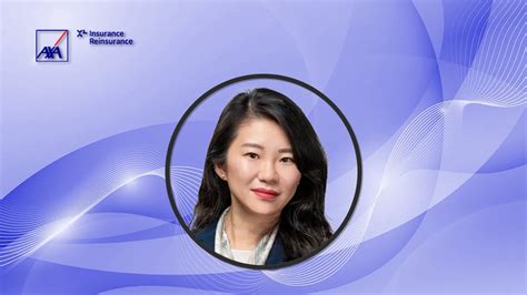 Axa Xl Appoints Zoe Xie As Underwriting Manager Property In Singapore