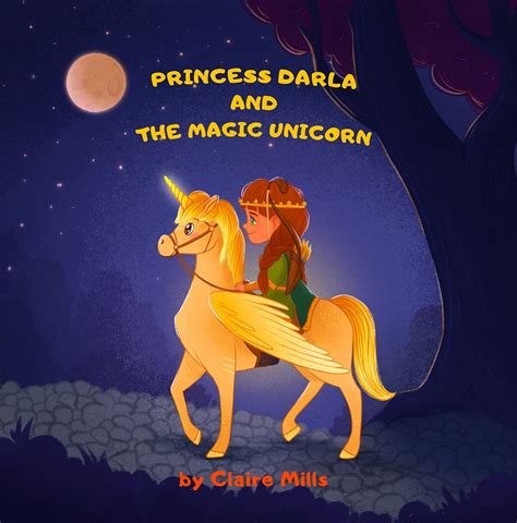 Princess Darla and the Magic Unicorn: Bedtime Story for Kids About ...