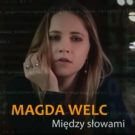 Mi Dzy S Owami Single By Magda Welc Mariusz Osta Ski Spotify