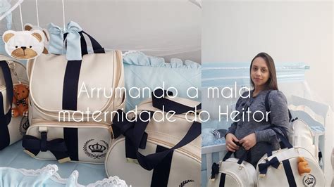 Arrumando A Mala Maternidade Do Heitor Tudo O Que Vou Levar Na Mala