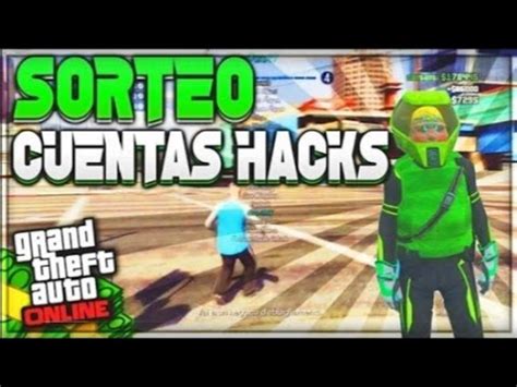 Sorteo De Cuentas Chetadas De Gta Youtube