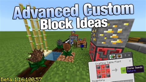 Advanced Custom Block Ideas For The Minecraft Bedrock Edition Beta