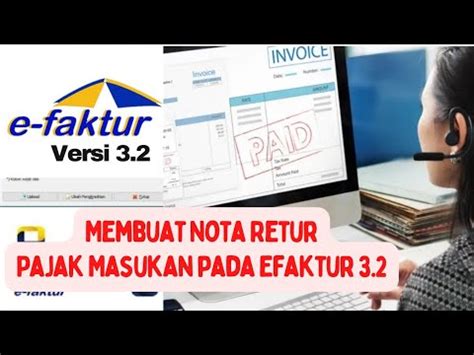 Cara Membuat Nota Retur Pajak Masukan Pada Efaktur 3 2 Ppn YouTube