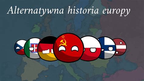 Alternatywna Historia Europy Cz Ii Youtube