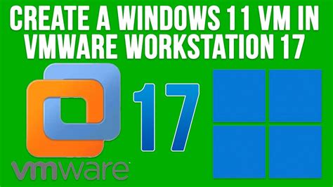 How To Create A Windows 11 Vm In Vmware Workstation Pro 17