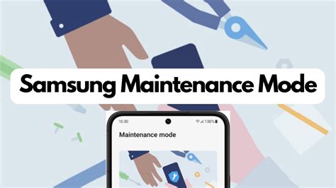 Ketahui Fitur Baru Dari Samsung Yaitu Maintenance Mode Unbox Id