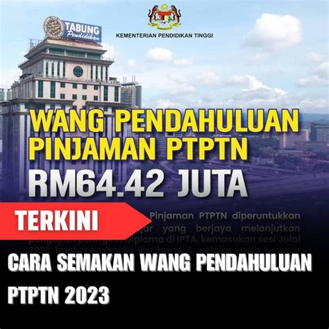 CARA SEMAKAN WANG PENDAHULUAN PTPTN 2023 DOCX MY