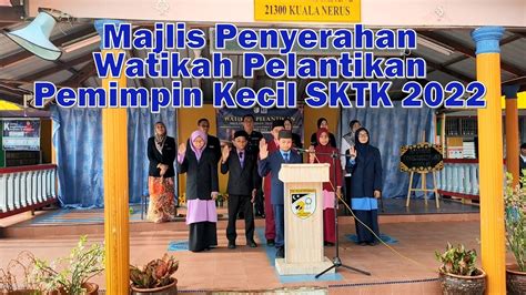 Episod Majlis Penyerahan Watikah Pelantikan Pemimpin Kecil