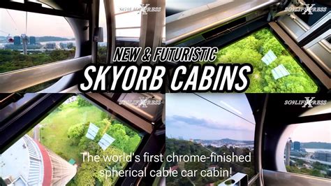 Skyorb Cabins Singapore Cable Car Mount Faber And Sentosa Youtube