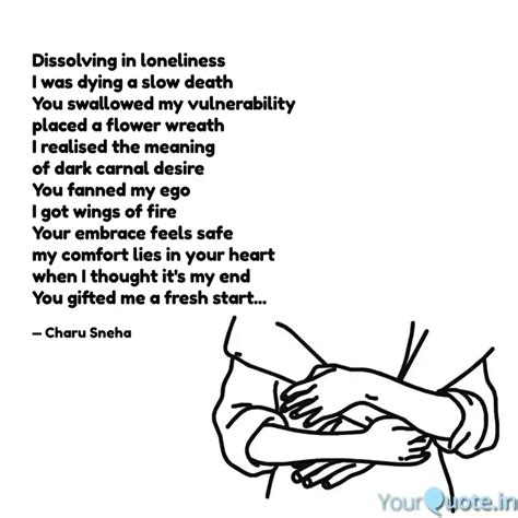 Dissolving In Loneliness Quotes Writings By Charu Sneha Jha