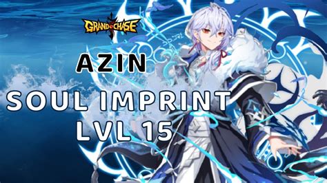 Grandchase Kr Azin Soul Imprint Nivel 15 Youtube