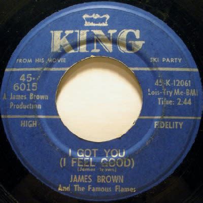 James Brown "I Got You (I Feel Good)" (1965) - Songs To Make You Feel ...