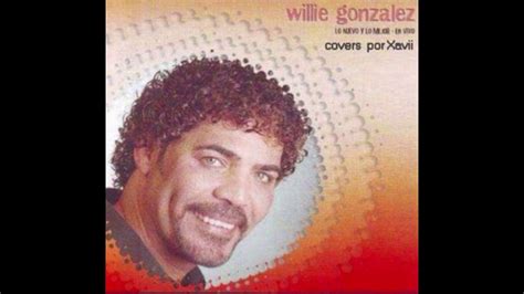 No podras escapar de mi Willie González YouTube