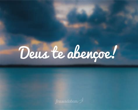 Porque Você Diz Deus Te Abençoe