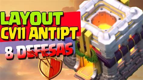 8 DEFESAS De Um LAYOUT CV11 ANTI PT CLASH OF CLANS 2017 YouTube