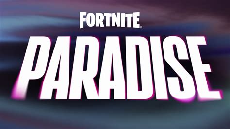 Fortnite Paradise Quest Steps Up To Part One Listed Eurogamer Net