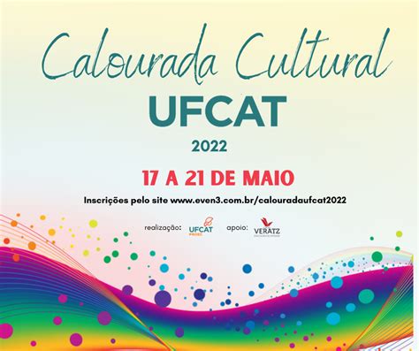 Calourada Cultural Ufcat Universidade Federal De Goi S